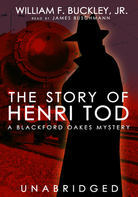 Title details for The Story of Henri Tod by William F. Buckley, Jr. - Available